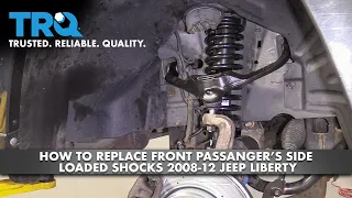 How to Replace Front Passenger's Side Loaded Shock Assembly 08-12 Jeep Liberty