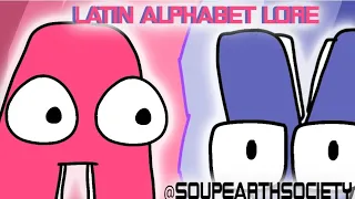 Latin alphabet lore (A-V) @SoupEarthOfficial