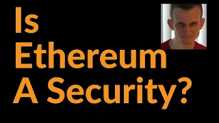 Is Ethereum A Security?