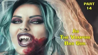 Jib The Thai Vampire Bar Girl episode 14