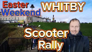 WHITBY National SCOOTER Rally WEEKEND Easter Bank Holiday