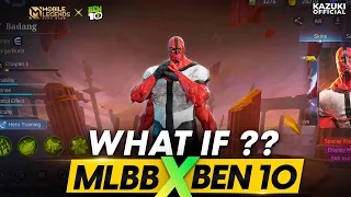 IF BEN 10 COLLABS WITH MLBB | FOURARMS AS BADANG | GHOSTFREAK AS HANZO