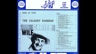 The Calgary Roundup [1993] - Wilf Carter