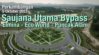 Jalan Pintas Elmina - Eco World / Puncak Alam. Saujana Utama bypass | 5 Oktober 2023