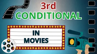 THIRD Conditional in MOVIES