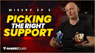 Misery Teaches Hard Support Ep. 3 -  Picking the Perfect Support Hero [Full Episode]