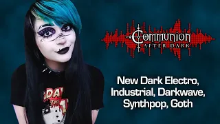 Dark Alternative, Industrial, EBM, Gothic, Synthpop, Post-Punk - Communion After Dark - 09/18/2023