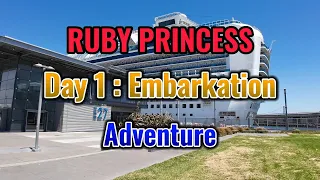 Ruby Princess Day 1 Embarkation Day : San Francisco Pier 27