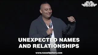 Russell Peters | Unexpected Names and Relationships