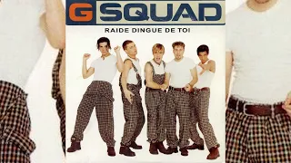 G Squad • Raide dingue de toi (1996)