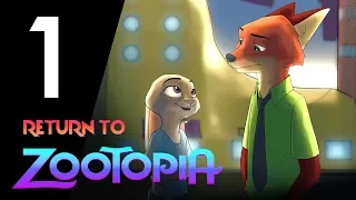 Return To Zootopia - Episode 1: Return (Fan-Film)