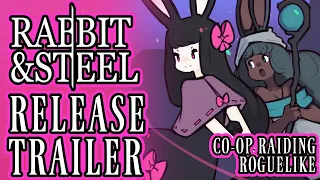 RABBIT & STEEL - Release Trailer