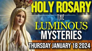 HOLY ROSARY Today 🙏  Thursday January 18 2024 🌹 Luminous Mysteries🌹