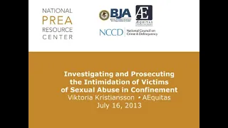 Investigating and Prosecuting the Intimidation of Victims of Sexual Abuse in Confinement