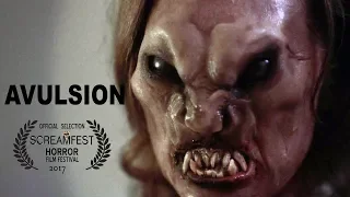 Avulsion | SCARY SHORT HORROR FILM | SCREAMFEST