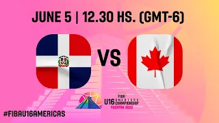 Dominican Republic v Canada | Full Basketball Game | FIBA U16 Americas Championship 2023