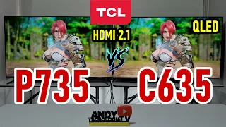 TCL P735 vs C635 QLED: 4K Smart TVs / Do they have HDMI 2.1 ports for 120Hz in 4K?