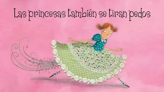 Las princesas también se tiran pedos 👸💨 | Cuentos infantiles