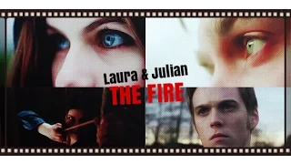 Laura & Julian ~ The Fire {Wattpad}