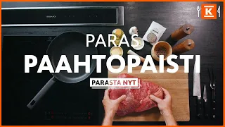 Paras paahtopaisti | Parasta nyt | K-Ruoka