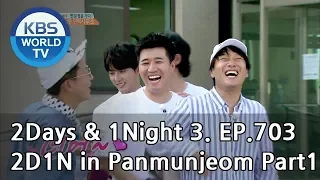 2Days & 1Night Season3 : 2d1n in Panmunjeom Part 1 [ENG, THA / 2018.07.01]