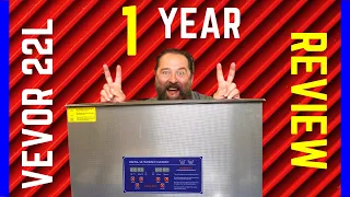 VEVOR ULTRASONIC 22L ONE YEAR REVIEW