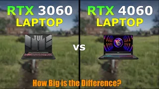 RTX 3060 vs RTX 4060 Laptop - 6 Games Tested - How Big is the Difference?