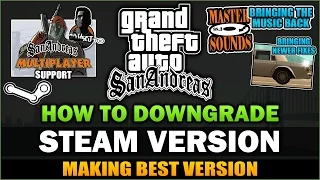 GTA SA - How to Downgrade the old Steam Version [Tutorial]  - Feat. SpooferJahk