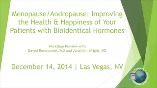 Menopause | Andropause Workshop Preview