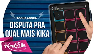 DJ Guuga - Disputa Pra Qual Mais Kika | KondZilla SUPER PADS - KIT KIKA