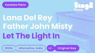 Lana Del Rey, Father John Misty - Let The Light In (Piano Karaoke)