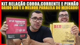 KIT RELACAO TRANSMISSAO DAIDO DID É A MELHOR PARALELA DO MERCADO?