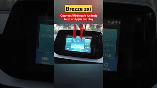 BREZZA Zxi || Connect Wirelessly Android Auto or Apple car play😎|| #brezza #shorts #shortvideo