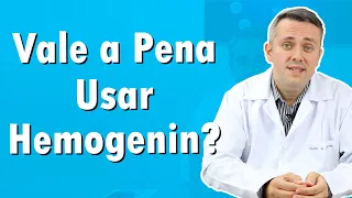 Vale a Pena Usar Hemogenin? | Dr. Claudio Guimarães