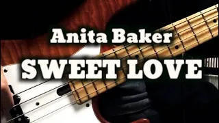 Anita Baker - Sweet Love / Bass Cover  (Tabs In Video)