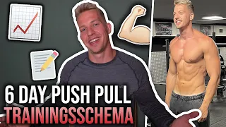 UITLEG TRAININGSSCHEMA ''6 DAY PUSH PULL" *Zeer Effectief!*