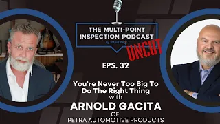 MPI UNCUT:You're Never Too Big To Do The Right Thing With Arnold Gacita of Petra Automotive Products