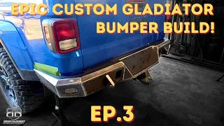 Gladiator Custom Back Bumper Build Ep.3