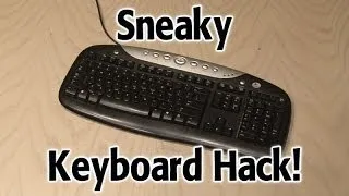 Sneaky Keyboard Hack!