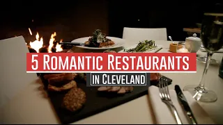 5 romantic restaurants in Cleveland