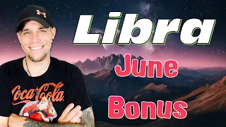 Libra - Pick and Choose your battles wisely! - June BONUS