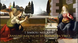 Simbologia dell'Annunciazione - Leonardo da Vinci - I SIMBOLI NELL'ARTE