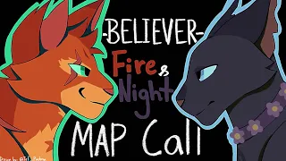 Believer - OPEN Fire and Night AU MAP Call || Thumbnail contest open