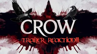 THE CROW 2024 TRAILER REACTION!!!
