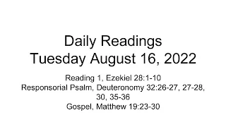 Daily Reading for Tuesday August 16, 2022