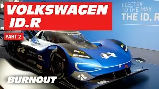 The World Record Tour of the Volkswagen ID.R | PART 2 |  BURNOUT