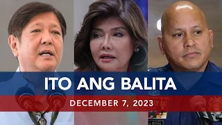 UNTV: Ito Ang Balita | December 7, 2023