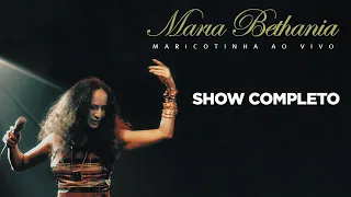 Maria Bethânia | Maricotinha [Show Completo]