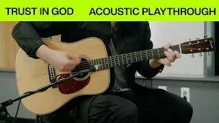 Trust In God | Official Acoustic Guitar Playthrough | Elevation Worship