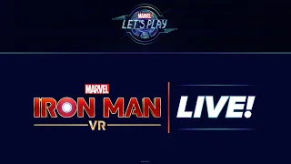 Living Tony Stark's Life in Marvel's Iron Man VR! | LIVE!